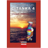 Čítanka 4 - Česká a světová literatura pro SŠ