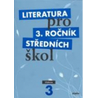 Literatura pro 3. ročník SŠ - učebnice