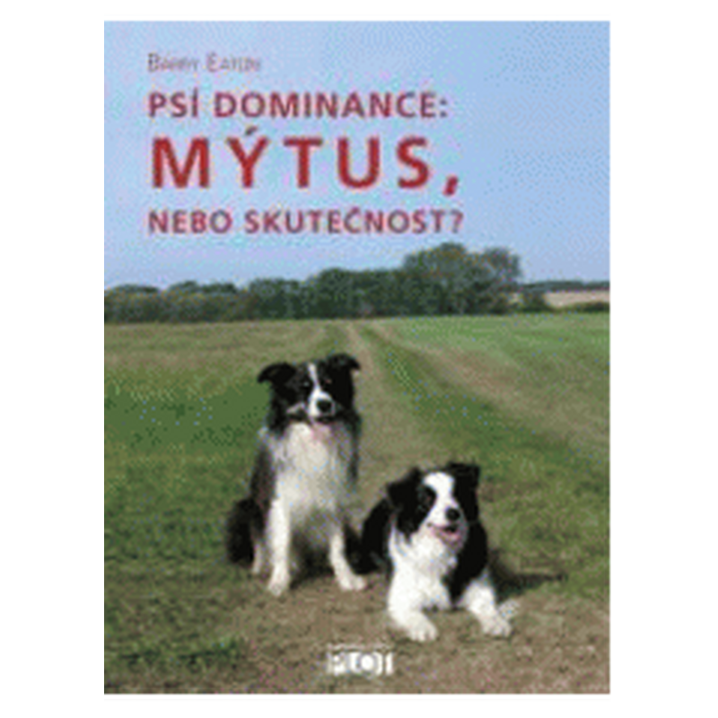 Psí dominance: Mýtus, nebo skutečnost?
