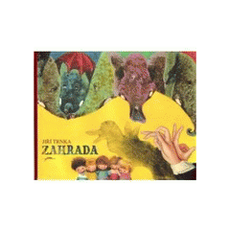 Zahrada - Jiří Trnka