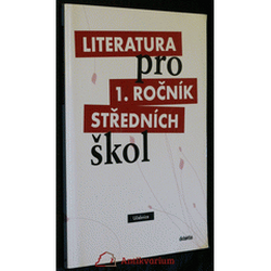 Literatura pro 1. ročník SŠ...