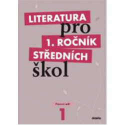 Literatura pro 1. ročník SŠ...