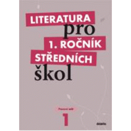 Literatura pro 1. ročník SŠ - pracovní sešit