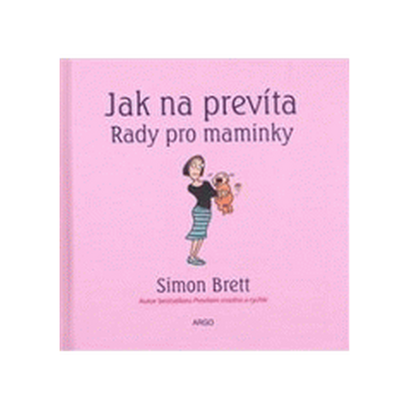 Jak na prevíta - rady pro maminky