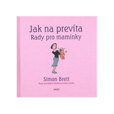 Jak na prevíta - rady pro maminky