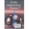 Znáte organickou chemii?