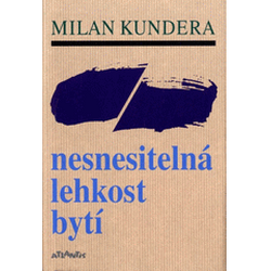 Nesnesitelná lehkost bytí