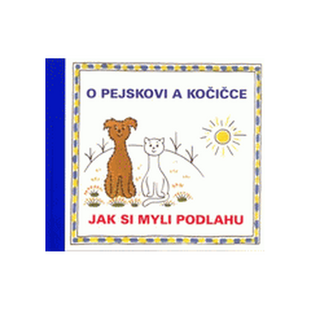 O pejskovi a kočičce - Jak si myli podlahu