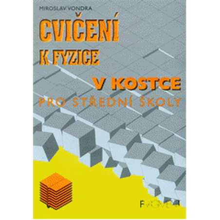 Cvičení k fyzice v kostce