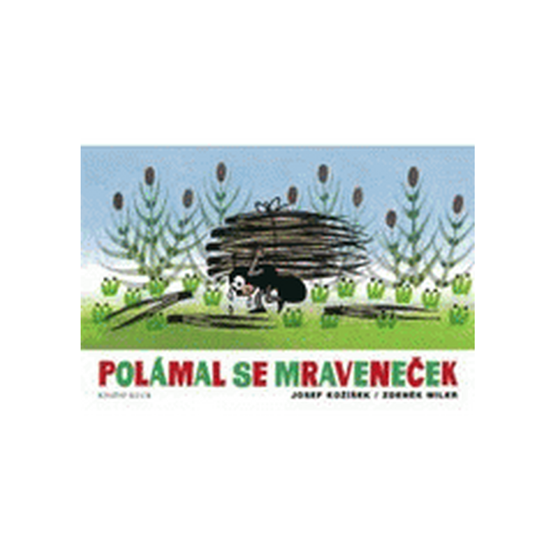 Polámal se mraveneček