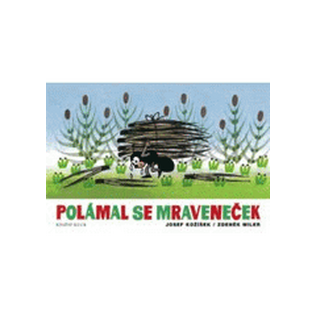 Polámal se mraveneček
