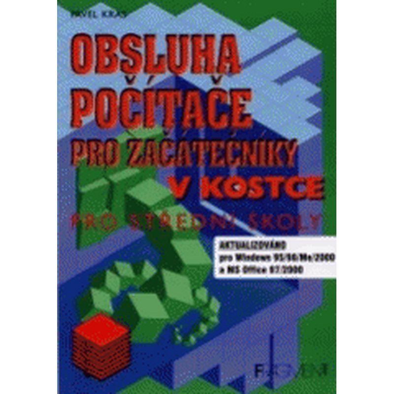 Obsluha počítače pro začátečníky v kostce