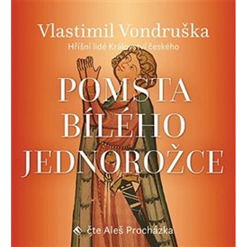 Pomsta bílého jednorožce - CDmp3 (Čte Aleš Procházka)