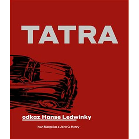 Tatra: Odkaz Hanse Ledwinky