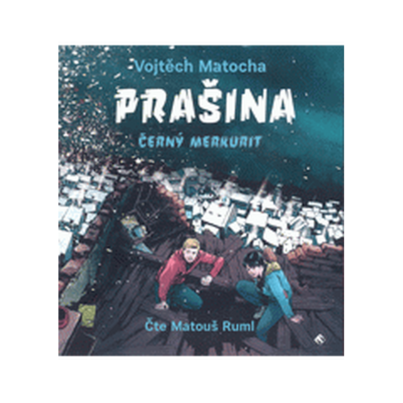 Prašina - Černý merkurit - CDmp3 (Čte Matouš Ruml)