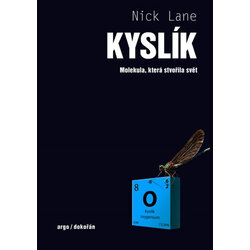 Kyslík - Molekula, která...