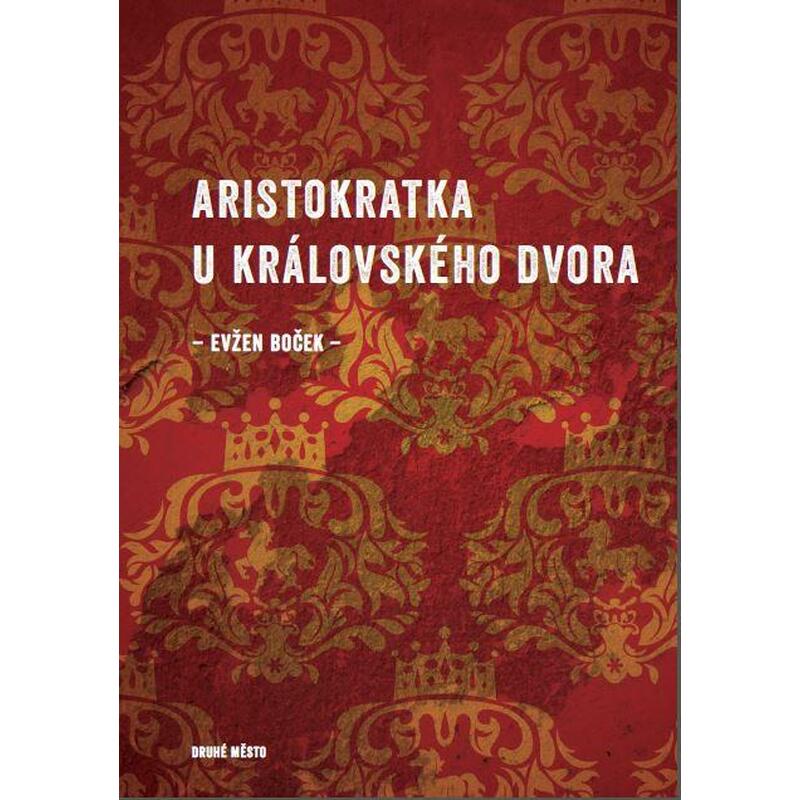 Aristokratka u královského dvora