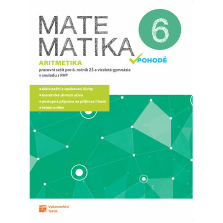 Matematika v pohodě 6 - Aritmetika - pracovní sešit