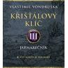 Křišťálový klíč III. - Jarmarečník - 2 CDmp3 (Čte Miroslav Táborský)