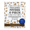 Velká kniha povídek o psech