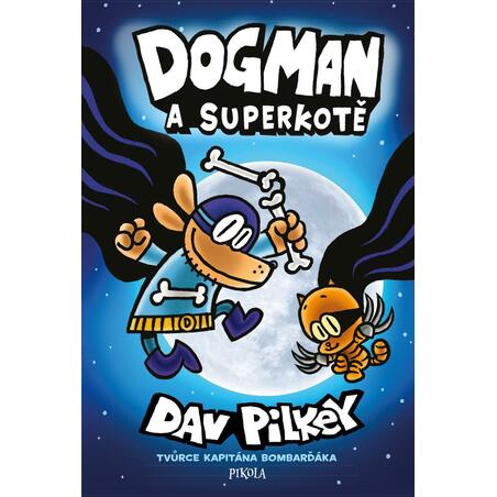 Dogman: Dogman a Superkotě