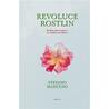Revoluce rostlin - Rostliny jako inspirace pro budoucnost lidstva