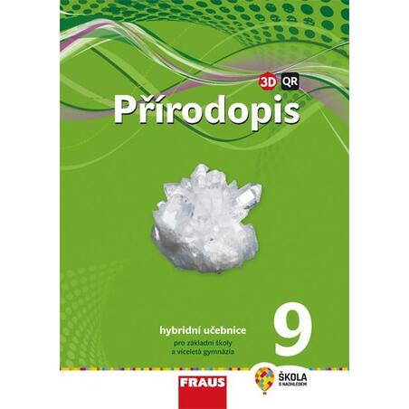 Přírodopis 9 pro ZŠ a víceletá gymnázia - Učebnice hybridní (nová generace)