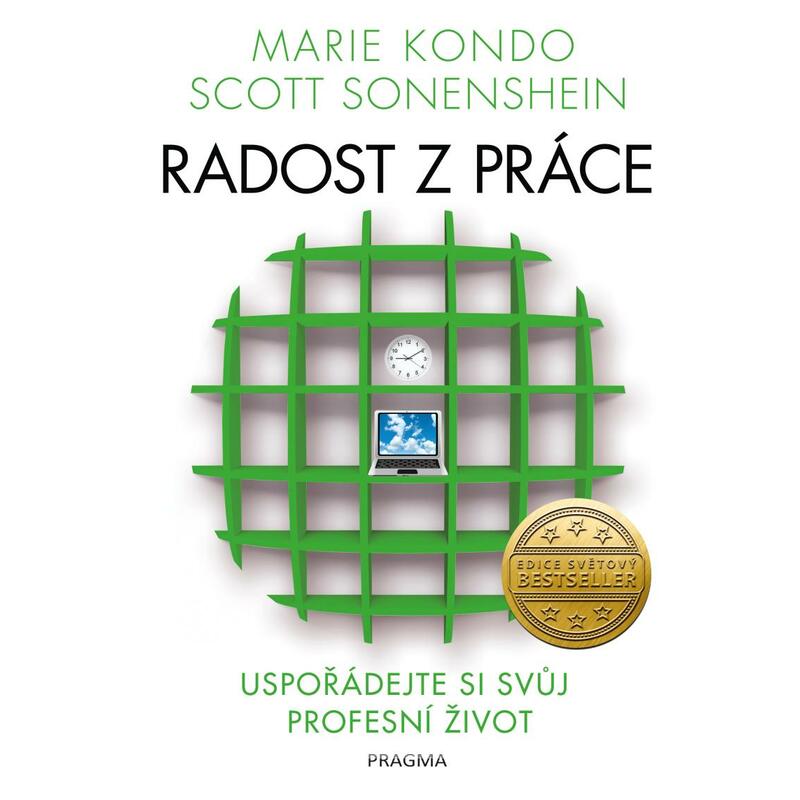 Radost z práce - Uspořádejte si svůj profesní život