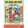 Od jara do zimy - Hravá knížka pro předškoláky