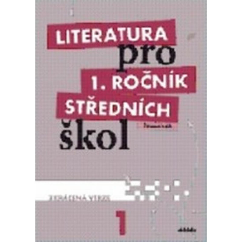 Literatura pro 1.ročník SŠ - Pracovní sešit