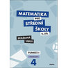 Matematika pro střední školy 4.díl - Zkrácená verze / Pracovní sešit Funkce 1