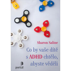 Co by vaše dítě s ADHD...