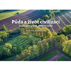 Půda a život civilizací -...