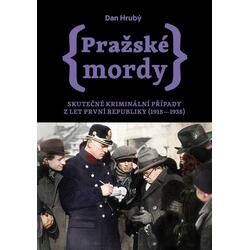Pražské mordy - Skutečné...