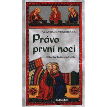 Právo první noci - Hříšní lidé Království českého
