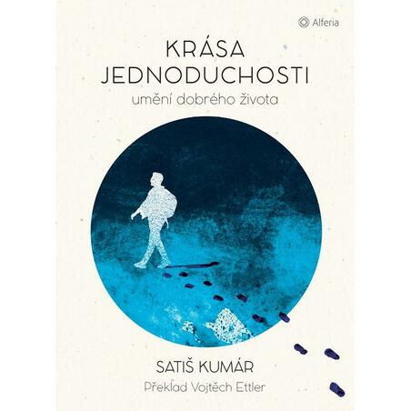 Krása jednoduchosti - Umění dobrého života