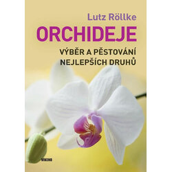 Orchideje – Výběr a...