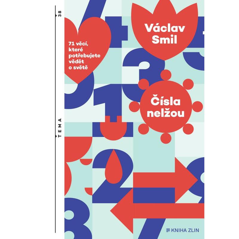 Čísla nelžou - 71 věcí, které byste měli vědět o světě