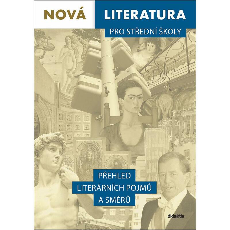 Nová literatura pro střední školy - Přehled literárních pojmů a směrů