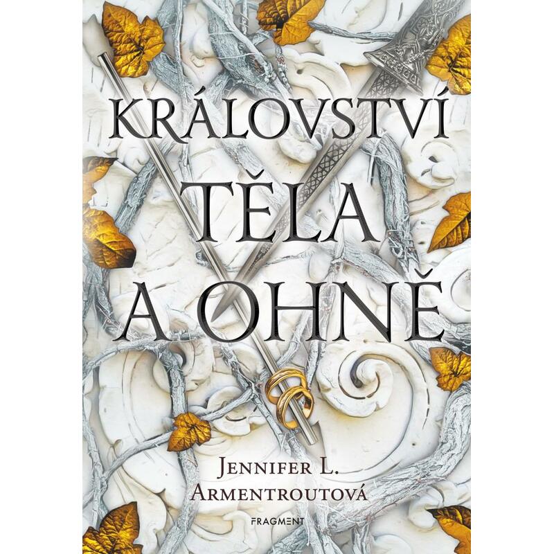 Království těla a ohně