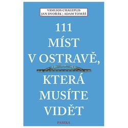 111 míst v Ostravě, která...