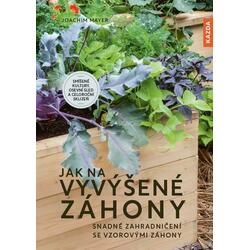 Jak na vyvýšené záhony -...