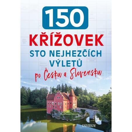 150 křížovek – Sto nejhezčích výletů po Česku a Slovensku