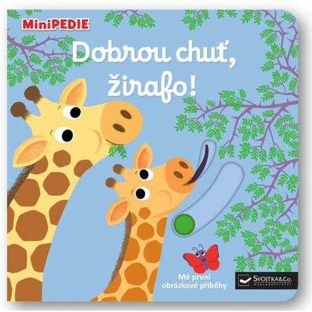 MiniPEDIE – Dobrou chuť, žirafo!