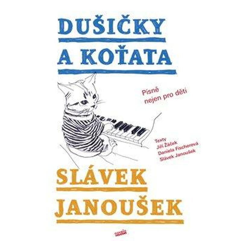 Dušičky a Koťata - Písně nejen pro děti