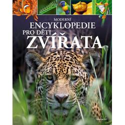 Zvířata - Moderní encyklopedie pro děti