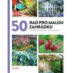 50 rad pro malou zahrádku -...