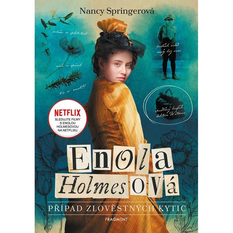 Enola Holmesová 3 - Případ zlověstných kytic