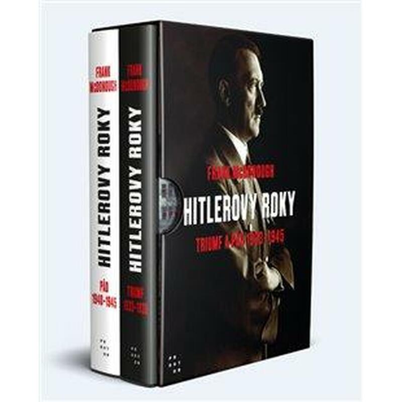 Hitlerovy roky: Triumf a pád 1933-1945 (2 knihy)