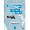 Matematika pro střední školy 6.díl Zkrácená verze